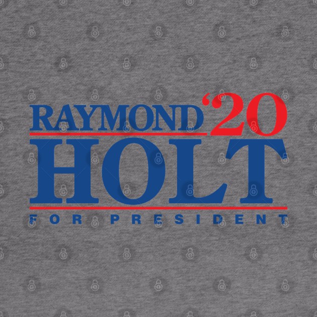 Raymond Holt 2020 (Variant) by huckblade